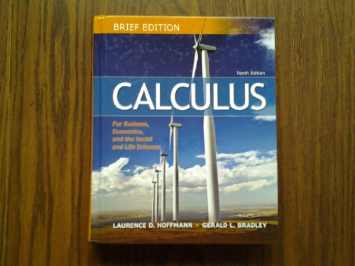 Calculus for Business, Economics, and the Social and Life Sciences, Brief