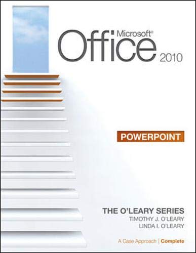 Microsoft® PowerPoint 2010: A Case Approach, Complete (The O'leary Series) - Click to Buy