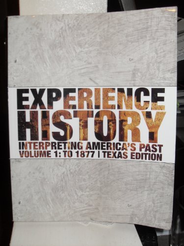 Experience History (Interpreting America's Past, Volume 1: To 1877) - Click to Buy