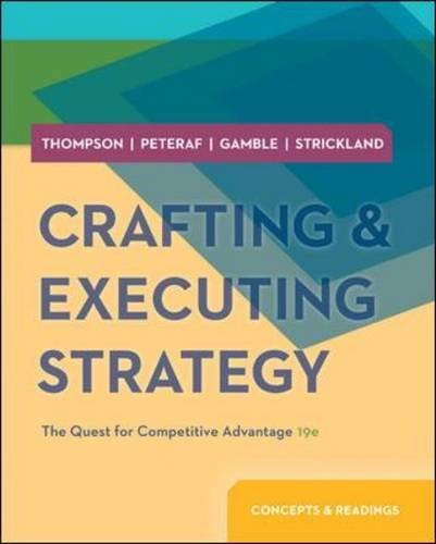 Crafting and Executing Strategy: Concepts and Readings (Crafting & Executing Strategy: Text and Readings) - Click to Buy