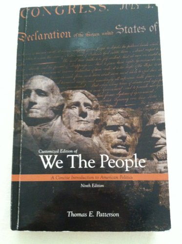 Customized Edition of We the People a Concise Introduction to American Politics Ninth Edition - Click to Buy