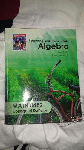Beginning and Intermediate Algebra, Math 0482, Third Edition - Click to Buy