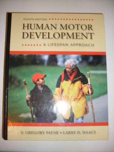 Human Motor Development: A Lifespan Approach