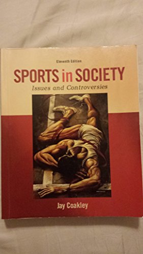 Sports in Society: Issues and Controversies - Click to Buy