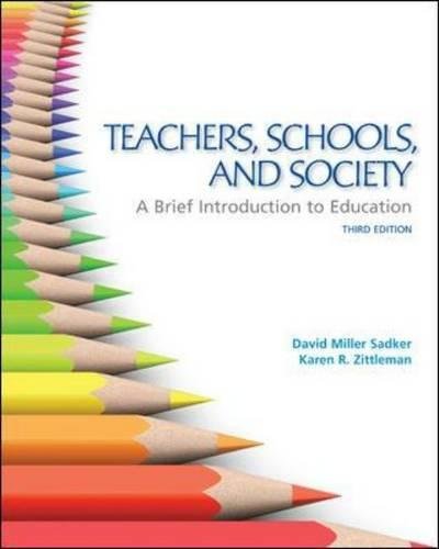 Teachers, Schools, and Society: A Brief Introduction to Education - Click to Buy