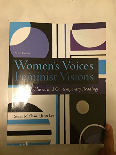 Women's Voices, Feminist Visions: Classic and Contemporary Readings - Click to Buy