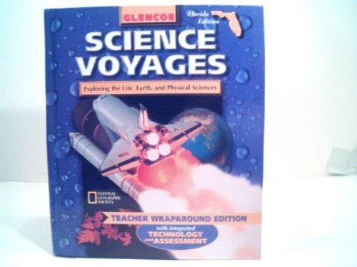 Glencoe Science Voyages Exploring the Life, Earth and Physical Sciences Teacher Wraoaround Edition ( - Click to Buy