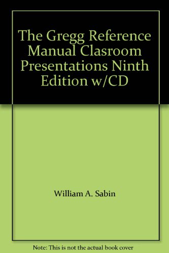 The Gregg Reference Manual Clasroom Presentations Ninth Edition w/CD - Click to Buy