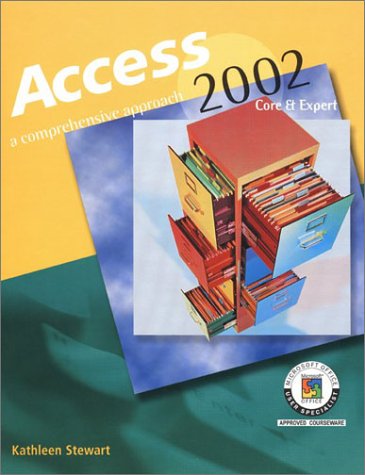 Access 2002: A Comprehensive Approach - Click to Buy