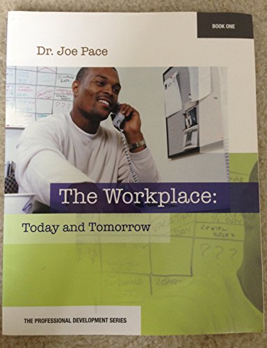 Professional Development Series Book 1 The Workplace: Today and Tomorrow - Click to Buy