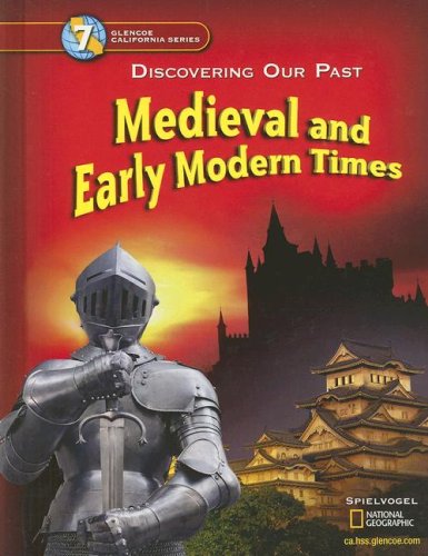 Discovering Our Past - California Edition: Medieval And Early Modern Times - Click to Buy