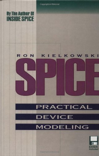Spice: Practical Device Modeling/Book and Disk - Click to Buy