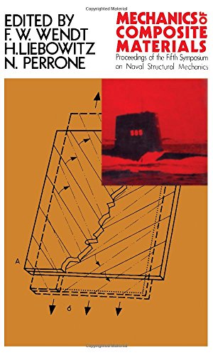 Mechanics of Composite Materials: Proceedings of the Fifth Symposium on Naval and Structural Mechanics (Office of Naval Research Structural mechanics series) (No. 5) - Click to Buy
