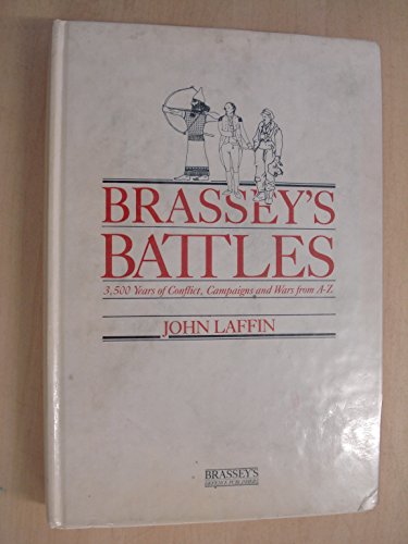 Brassey's Battles: 3,500 Years of Conflict, Campaigns, and Wars from A-Z - Click to Buy