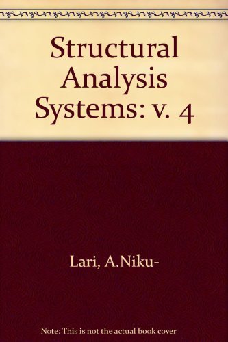 Structural Analysis Systems: Software, Hardware, Capability, Compatibility, Applications : Expert Systems in Structural Analysis - Click to Buy