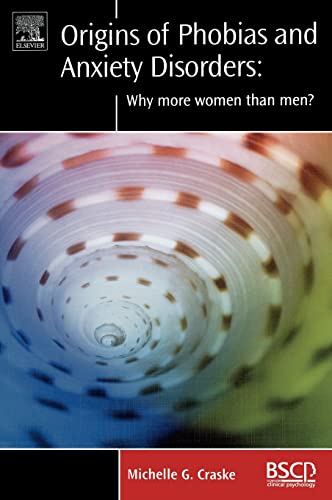 Origins of Phobias and Anxiety Disorders: Why More Women Than Men? - Click to Buy