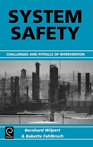 System Safety: Challenges and Pitfalls of Intervention - Click to Buy