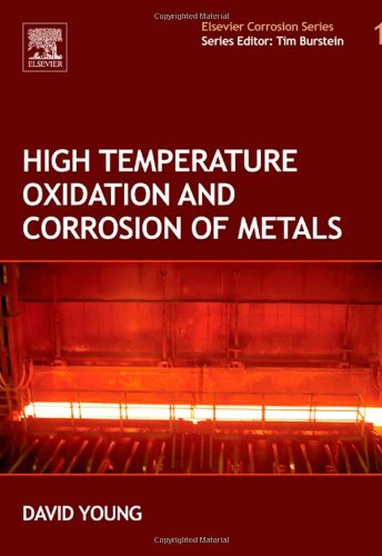 High Temperature Oxidation and Corrosion of Metals (Volume 1) (Corrosion Series, Volume 1) - Click to Buy