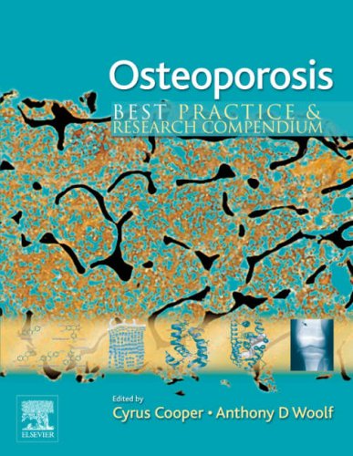 Osteoporosis: Best Practice & Research Compendium - Click to Buy