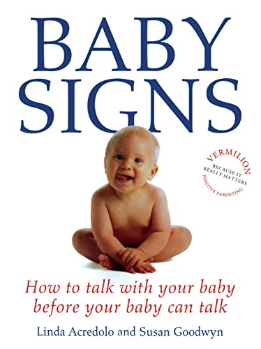 Baby Signs : How to Talk With Your Baby Before Your Baby Can Talk - Click to Buy