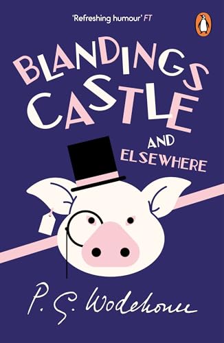 Blandings Castle & Elsewhere - Click to Buy