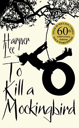 TO KILL A MOCKINGBIRD : 60TH ANNIVERSARY EDITION - Click to Buy