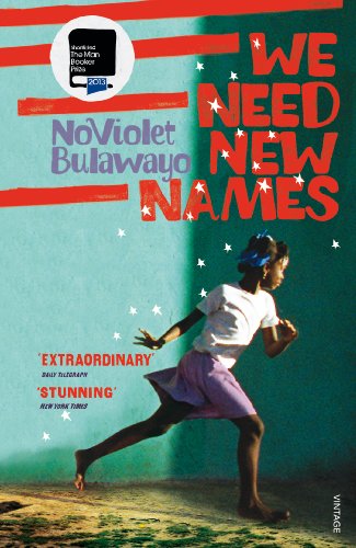 We Need New Names: From the twice Booker-shortlisted author of GLORY - Click to Buy
