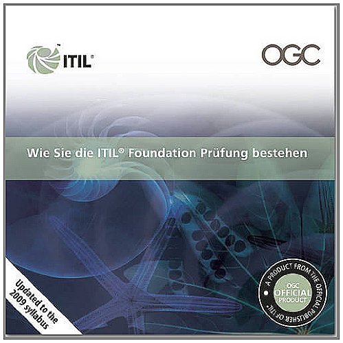 Wie Sie Die ITIL Foundation Prefung Bestehen: [german Print Version of Passing Your ITIL Foundation Exam] (German Edition) - Click to Buy