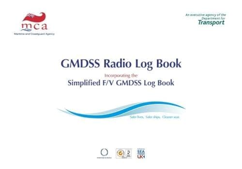 Gmdss Radio Log Book: Global Maritime Distress & Safety System, 2008 Edition - Click to Buy