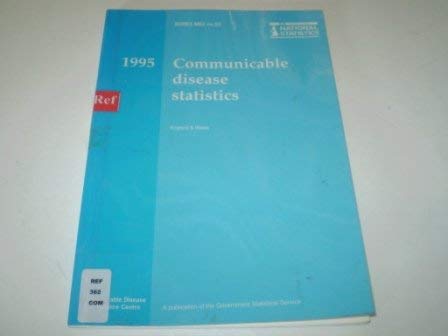 Communicable Disease Statistics: Statistical Tables, 1995 (Opcs Series , No 22) - Click to Buy