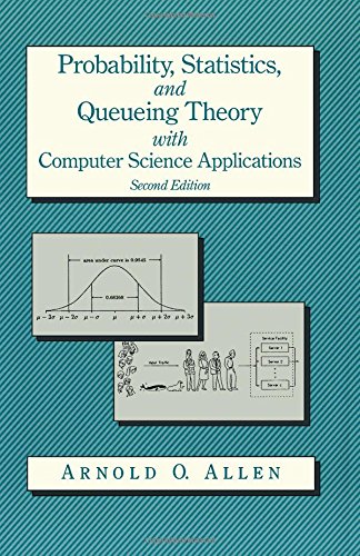 Probability, Statistics, and Queueing Theory (Computer Science and Scientific Computing) - Click to Buy