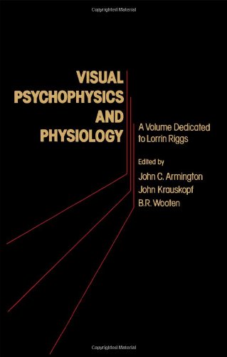 Visual Psychophysics and Physiology: A Volume Dedicated to Lorrin Riggs - Click to Buy