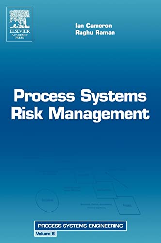 Process Systems Risk Management (Volume 6) - Click to Buy