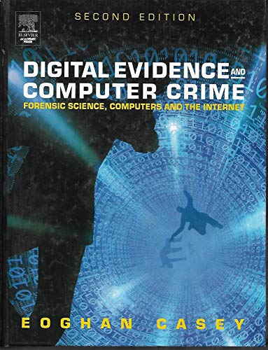 Digital Evidence and Computer Crime - Click to Buy