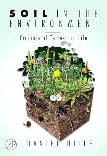 Soil in the Environment: Crucible of Terrestrial Life - Click to Buy