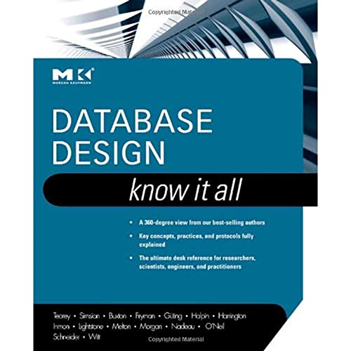 Database Design: Know It All (Morgan Kaufmann Know It All) - Click to Buy