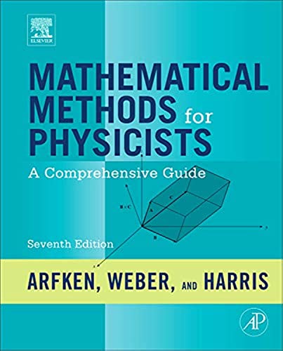 Mathematical Methods for Physicists: A Comprehensive Guide - Click to Buy