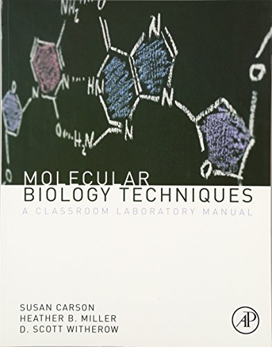 Molecular Biology Techniques: A Classroom Laboratory Manual - Click to Buy
