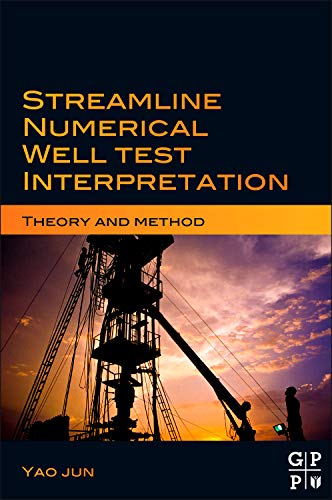 Streamline Numerical Well Test Interpretation: Theory and Method - Click to Buy