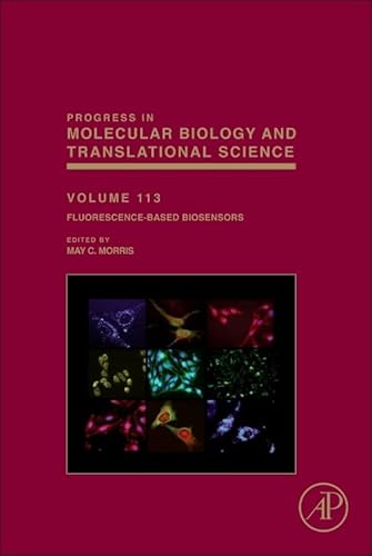 Fluorescence-Based Biosensors: From Concepts to Applications (Volume 113) (Progress in Molecular Biology and Translational Science, Volume 113) - Click to Buy