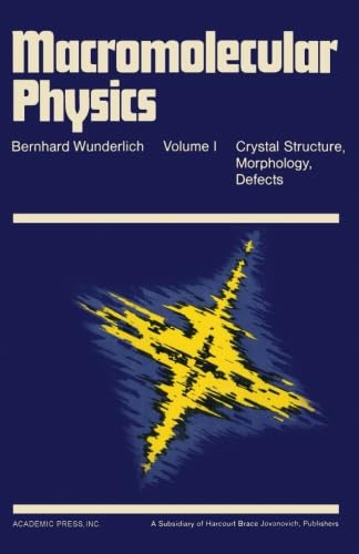 Macromolecular Physics Vol.1 - Click to Buy