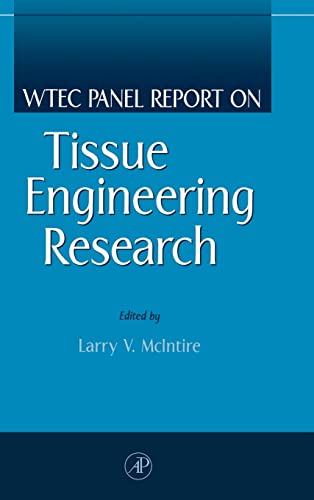 WTEC Panel Report on Tissue Engineering Research - Click to Buy