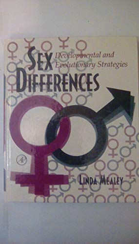 Sex Differences: Developmental and Evolutionary Strategies