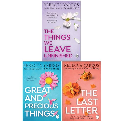 Rebecca Yarros 3 Books Collection Set (The Things We Leave Unfinished, Great and Precious Things & The Last Letter) - Click to Buy