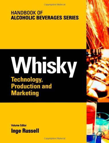 Whisky: Technology, Production and Marketing (Handbook of Alcoholic Beverages) - Click to Buy