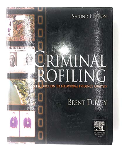 Criminal Profiling: An Introduction to Behavioral Evidence Analysis - Click to Buy