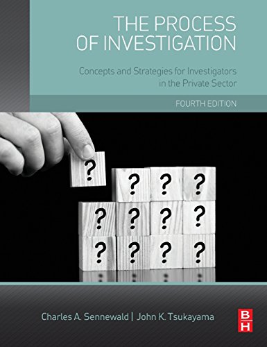 The Process of Investigation: Concepts and Strategies for Investigators in the Private Sector - Click to Buy
