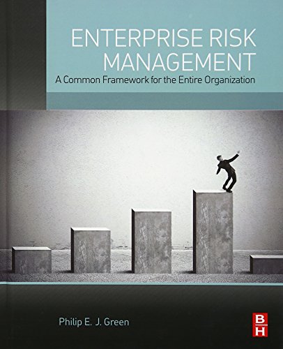 Enterprise Risk Management: A Common Framework for the Entire Organization - Click to Buy