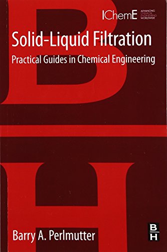 Solid-Liquid Filtration: Practical Guides in Chemical Engineering - Click to Buy