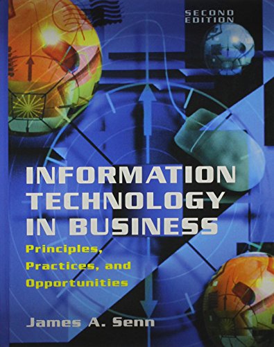 Information Technology in Business: Principles, Practices, and Opportunities - Click to Buy